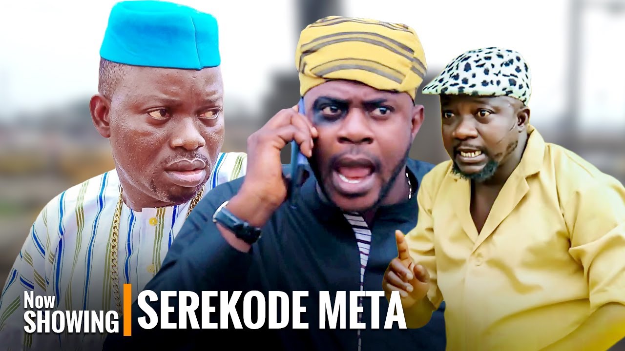 SEREKODE META | Yoruba Movies 2025 New Release Starring Odunlade Adekola, Sanyeri 1752962609_maxresdefault.jpg