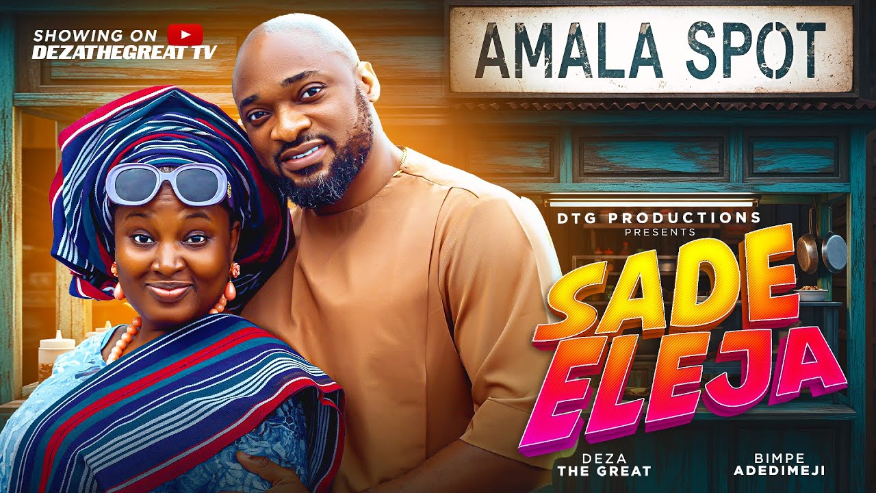 SADE ELEJA - BIMPE ADEDIMEJI, DEZA THE GREAT, NIGERIAN MOVIES 2025 LATEST FULL MOVIES 1764550469_maxresdefault.jpg
