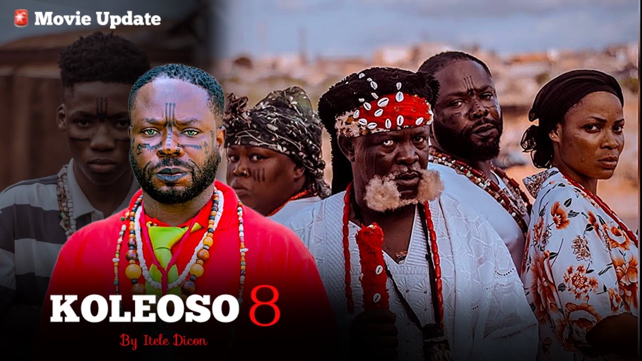 Koleoso part 8: Itele Dicon just dropped a message concerning Koleoso part 8 Latest Yoruba Movie 1764624316_maxresdefault.jpg