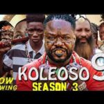 Koleoso Part 9 (Season 2) - Latest Yoruba Movie 2025 Iteledicon | Muyiwa Ademola | Kemity | Efun rvw 1766619419_hqdefault.jpg