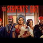 The Serpent’s Gift. Latest Nigerian Movie| Daniel Etim Effiong, Stan Nze,Tina Mba,Linda Ejiofor 1768641996_hqdefault.jpg