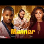 BAD MANNER /VICTORY MICHAEL ROSELINE ANIETIE ALEX ISRAEL 2025 NIGERIA MOVIE 1769201309_hqdefault.jpg