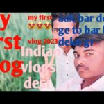 my first vlog 2023my 2|| vlogindian vlogs desi photo||🏝🏝🏜 #india #vlogs #desi 1770916155_hqdefault.jpg