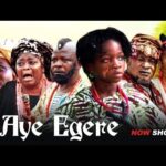 AYE EGERE LATEST YORUBA MOVIE Staring Ogboluke/Abeni agbon/Digboluja/Moji afolayan 1771521718_hqdefault.jpg