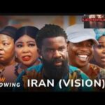 IRAN (VISION) 2movie 2025 Drama lateef adedimeji Ibrahim Qudri Alapin Abeni Agbon 1772996944_hqdefault.jpg