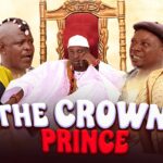 THE CROWN PRINCE: Born a prince ….destined to destroy the throne! APA, Odunlade, Mr Latin, Ogboluke. 1774530893_maxresdefault.jpg