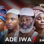 Ade Iwa 3 Yoruba Movie 2026 Drama Mustapha Jayeola, YomiFash Lanso, Tunde Ola Yusuf, Adejoke Jayeola 1775070218_maxresdefault.jpg