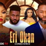 ERI OKAN(Conscience) - Nigerian Movies 2025 Latest Full Movies - WUNMI TORIOLA | HABEEB ALAGBE 1775243425_maxresdefault.jpg