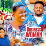 BUSINESS WOMAN (SEASON 1) - NEW 2022 Trending Nigerian Nollywood Movie #Chizzy_Alichi 1778589878_maxresdefault.jpg