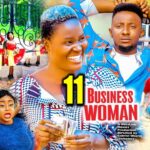 BUSINESS WOMAN (SEASON 11) - NEW 2022 Trending Nigerian Nollywood Movie #Chizzy_Alichi 1778626177_maxresdefault.jpg