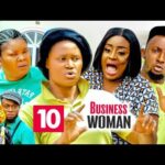 BUSINESS WOMAN (SEASON 10) - NEW 2022 Trending Nigerian Nollywood Movie #Chizzy_Alichi 1778698906_hqdefault.jpg