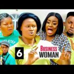 BUSINESS WOMAN (SEASON 6) - NEW 2022 Trending Nigerian Nollywood Movie #Chizzy_Alichi 1778713443_hqdefault.jpg