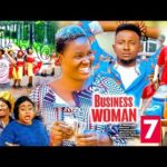 BUSINESS WOMAN (SEASON 7) - NEW 2022 Trending Nigerian Nollywood Movie #Chizzy_Alichi 1778720731_hqdefault.jpg