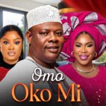 OMO OKO MI - Latest Yoruba Movie 2026 Starring YINKA QUDARI | FAITHIA BALOGUN | MERCY AIGBE 1778830871_maxresdefault.jpg