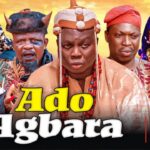 ADO AGBARA (2026) Full Cultural Epic where power speaks, destiny answers, and no secret stays buried 1779492736_maxresdefault.jpg