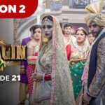 Naagin Drama Serial | Season 2 | EPISODE 21 | Best Drama 2025 1780374095_maxresdefault.jpg