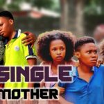 SINGLE MOTHER |ISACC FRED| NIGERIA LATEST MOVIE 2023 1781620265_maxresdefault.jpg