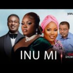 Inu Mi Yoruba Movie 2026 Drama | Tosin Olaniyan, Bose Akinola, Ladi Folarin, Adeniyi Johnson 1782363248_hqdefault.jpg