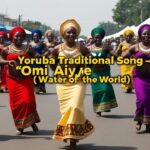 Yoruba traditional Song: Celebrate Rivers' SPIRITUAL Power with "Omi Aiye"! 1782726459_maxresdefault.jpg