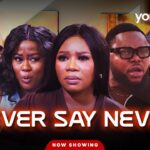 Never Say Never Yoruba Movie 2026 Drama |Juliet Jatto, Wunmi Toriola, Habeeb Alagbe, Zainab Olayinka 1783614033_maxresdefault.jpg