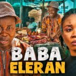 BABA ELERAN | LATEST NIGERIAN YORUBA FULL MOVIES 2026 | WALE AKOREDE, WUMI TORIOLA 1784213978_maxresdefault.jpg