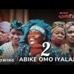 Abike Omo Iyalaje 2 Latest Yoruba Movie 2025 Drama Apa, Tola Akindele, Iya Gbokan, Abeni Agbon 1785864782_hqdefault.jpg