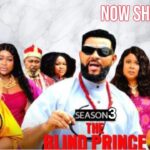 The Blind Prince SEASON 3 - 2025 Latest Nigerian Nollywood Movie | Trending Nollywood Movie 1787404650_maxresdefault.jpg