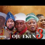 Oju Ekun Part 3 Latest Yoruba Movie 2025 Epic Drama Alapini, Ajala Jalingo, Iya Gbokan, Abeni Agbon, 1788424367_hqdefault.jpg