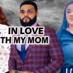 IN LOVE WITH MY MOTHER~(New Movie) UJU OKOLI, STEPHEN ODIMGBE, RITA ARUM, Latest Nollywood Movie 1789917501_maxresdefault.jpg