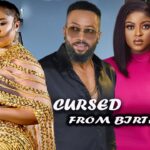CURSED FROM BIRTH~(New Movie) FREDERICK LEONARD, UJU OKOLI, PRISMA JAMES, Latest Nigerian Movie 1790078121_maxresdefault.jpg