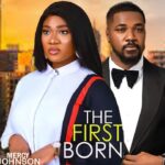 THE FIRST BORN(MERCY JOHNSON,CHRIS OCHIAGHA ) 2025 LATEST FULL MOVIES 1790107190_maxresdefault.jpg
