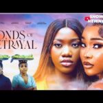 BONDS OF BETRAYAL(SANDRA OKUNZUWA,FRANCES NWABUNIKE)2025 NEWLY RELEASED MOVIES 1790143755_hqdefault.jpg