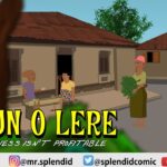 AHUN O LERE; Stinginess is not profitable. (Yoruba) 1790472846_maxresdefault.jpg
