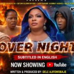 Overnight Latest Yoruba Movie 2024 Drama | Laide Bakare | Digboluja | Abeni Agbon | Dele Ajifowobaje 1790751290_maxresdefault.jpg