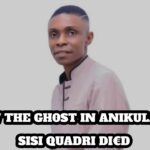 HOW THE GH0ST IN ANIKULAPO SISI QUADRI DI€D 1791271527_maxresdefault.jpg